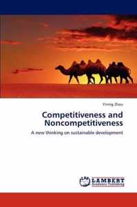 Competitiveness and Noncompetitiveness