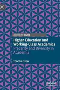 Higher Education and Working Class Academics