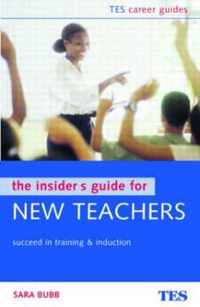 INSIDER'S GUIDE FOR NEW TEACHERS