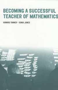 Becoming a Successful Teacher of Mathematics