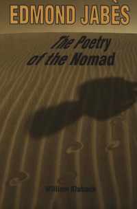 Edmond Jabes the Poetry of the Nomad