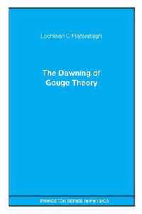 The Dawning of Gauge Theory