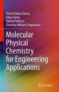 Molecular Physical Chemistry for Engineering Applications