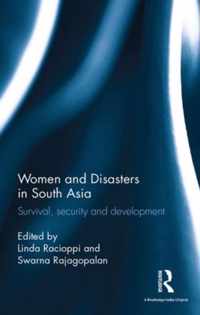 Women and Disasters in South Asia