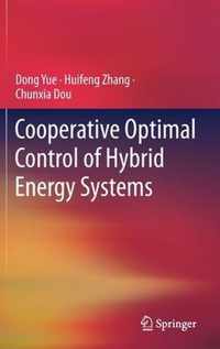 Cooperative Optimal Control of Hybrid Energy Systems