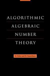 Algorithmic Algebraic Number Theory