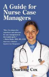 A Guide for Nurse Case Managers