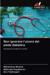 Non ignorare l'ulcera del piede diabetico