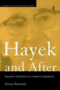 Hayek and After