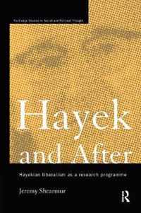 Hayek and After