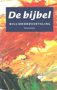 De Bijbel Willibrordvertaling schooleditie