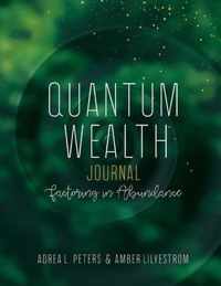 Quantum Wealth Journal