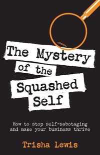 The Mystery of the Squashed Self