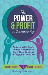 The Power & Profit in Partnership