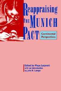 Reappraising the Munich Pact