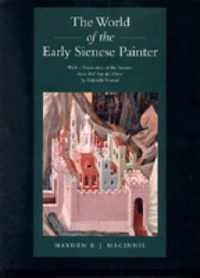 The World of the Early Sienese Painter