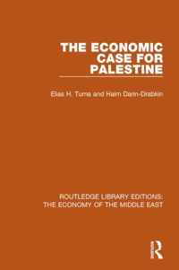 The Economic Case for Palestine (RLE Economy of Middle East)