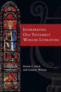 Interpreting Old Testament Wisdom Literature