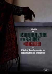 Institutionalization of the Parliament in Bangladesh