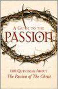 A Guide to the Passion