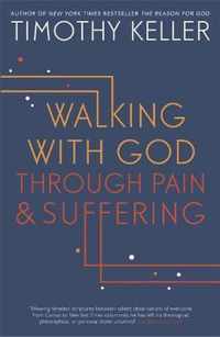 Walking with God through Pain and Suffering