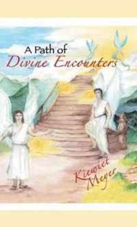 A Path of Divine Encounters