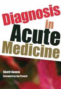 Diagnosis in Acute Medicine