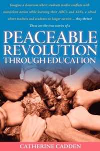 Peaceable Revolution Through Education