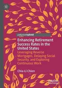 Enhancing Retirement Success Rates in the United States