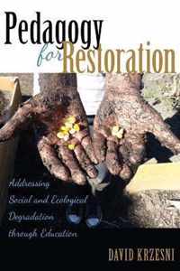 Pedagogy for Restoration