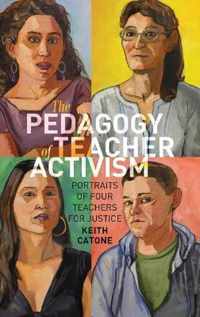 The Pedagogy of Teacher Activism