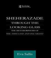 Sheherazade Through the Looking Glass