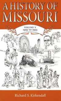 A History of Missouri v. 5; 1919 to 1953