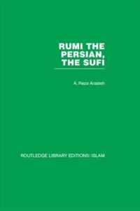 Rumi the Persian, the Sufi