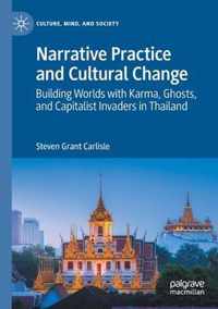 Narrative Practice and Cultural Change