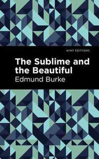 The Sublime and The Beautiful