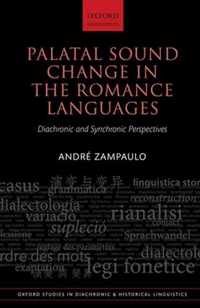 Palatal Sound Change in the Romance Languages