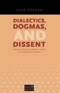 Dialectics, Dogmas, and Dissent