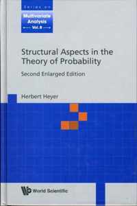 Structural Aspects In The Theory Of Probability (2nd Enlarged Edition)