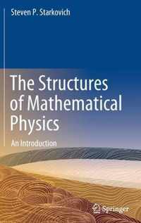 The Structures of Mathematical Physics