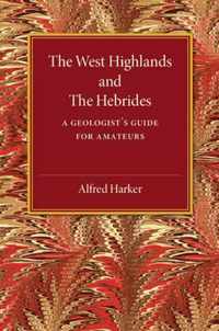 The West Highlands and the Hebrides