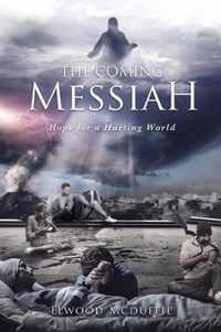 The Coming Messiah