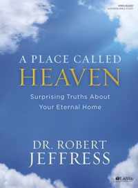 Place Called Heaven Bible Study Book, A