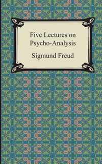 Five Lectures on Psycho-Analysis