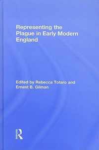 Representing the Plague in Early Modern England