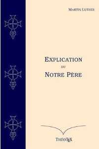 Explication du Notre Pere