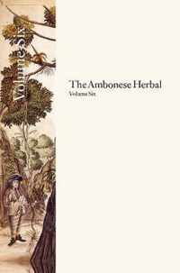 The Ambonese Herbal, Volume 6