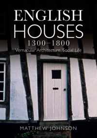 English Houses 1300-1800