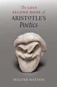 The Lost Second Book of Aristotle's  Poetics