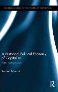 A Historical Political Economy of Capitalism